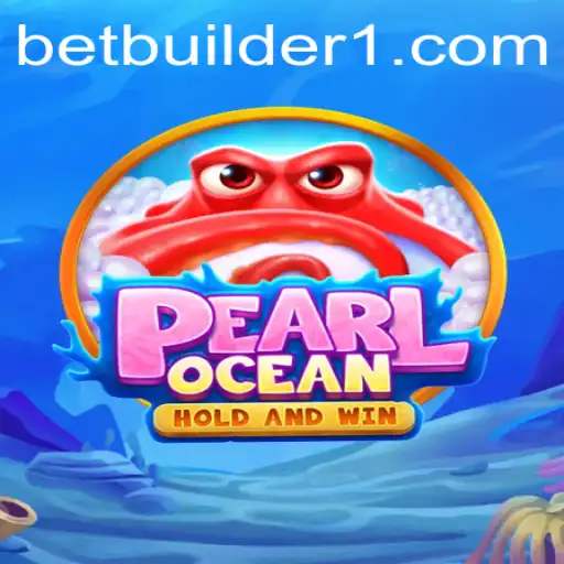 Explorando o Fascinante Jogo PearlOcean e o Betbuilder